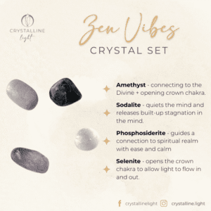 zen vibes crystal set