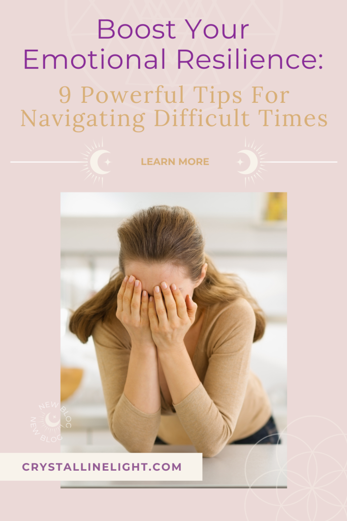 9 Powerful Tips For Navigating Difficult Times