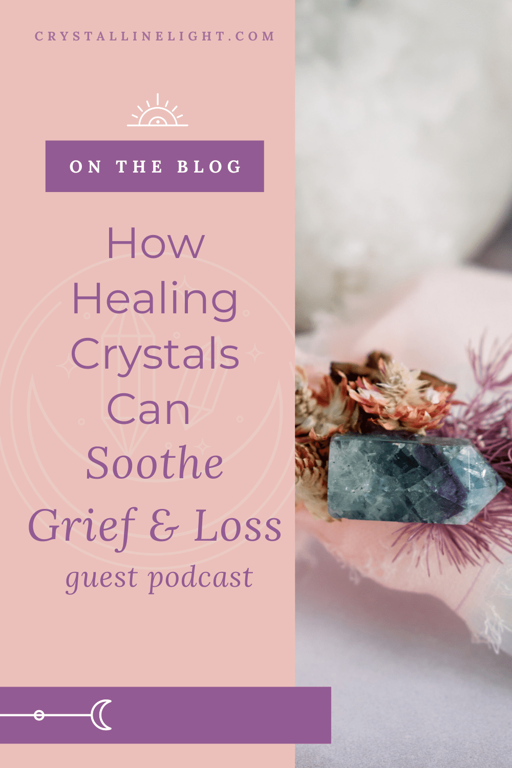how healing crystals can soothe grief loss