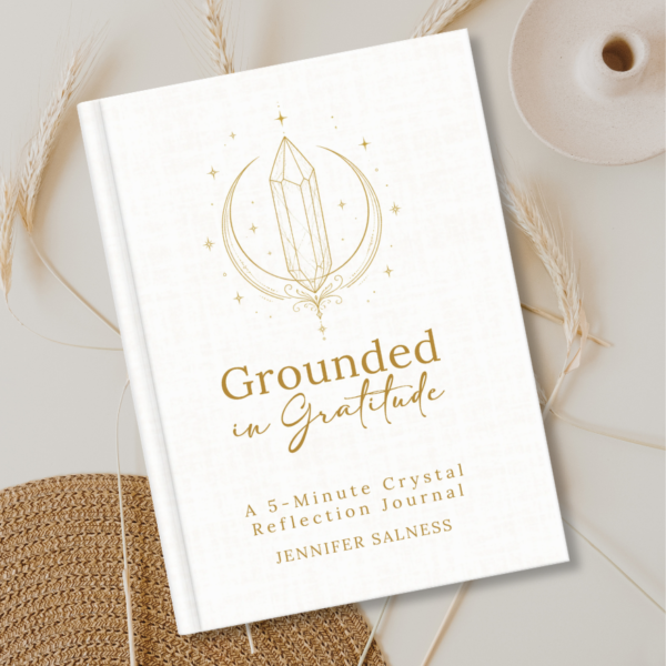 Grounded in Gratitude a 90-Day Guided Crystal Journal
