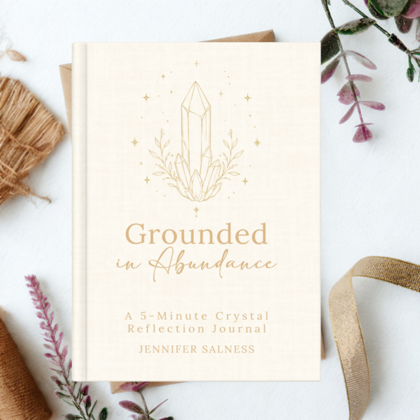 Grounded in Abundance is a 90-day guided crystal journal